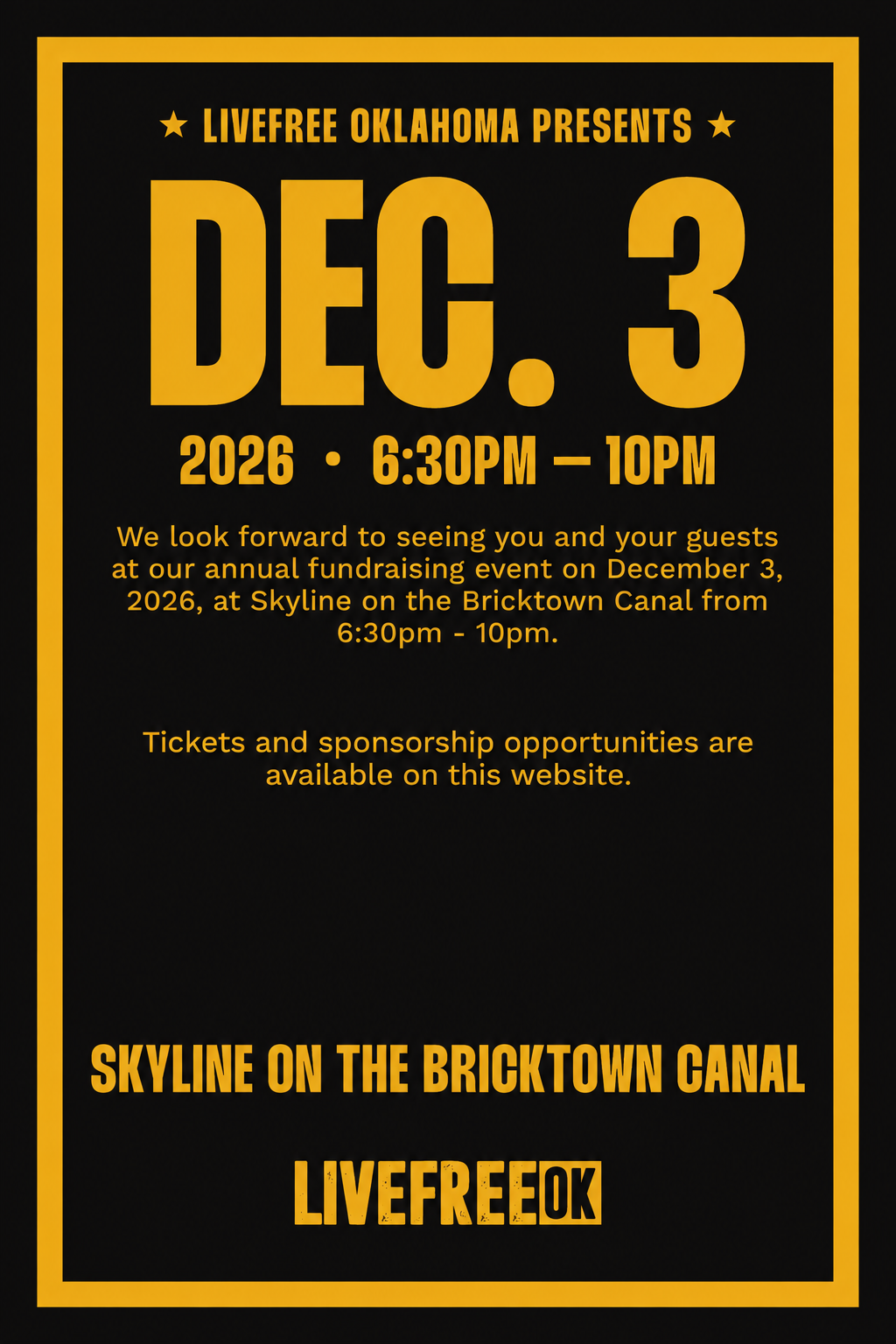 LIVE FREE Oklahoma December 3, 2026 fundraising event at Skyline on the Bricktown Canal